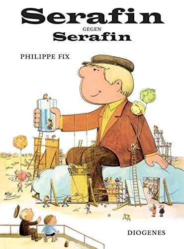 Serafin gegen Serafin (Kinderbücher) von Diogenes Verlag AG